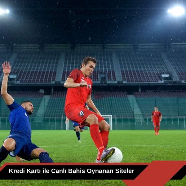 Kredi Kartı ile Canlı Bahis Oynanan Siteler