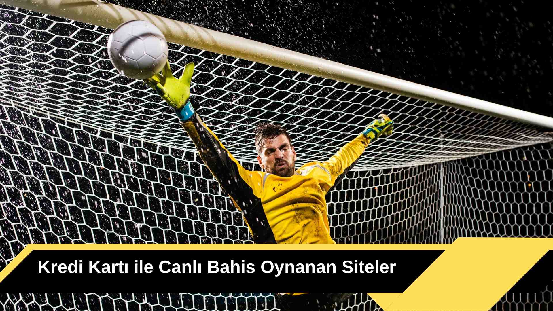 Kredi Kartı ile Canlı Bahis Oynanan Siteler
