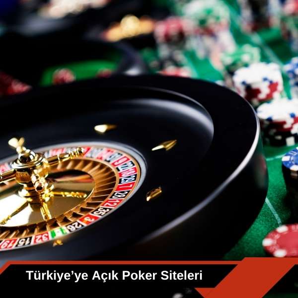 Türkiye’ye Açık Poker Siteleri
