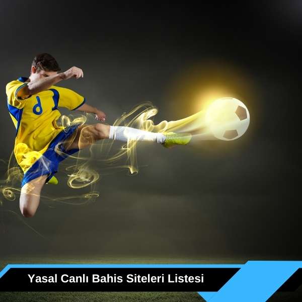 Yasal Canlı Bahis Siteleri Listesi
